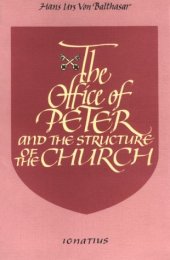 book The Office Of Peter And The Structure Of The Church