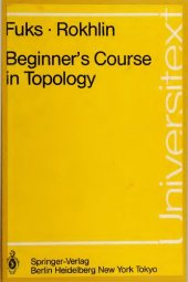 book Beginner's Course in Topology: Geometric Chapters