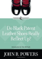 book Do Black Patent Leather Shoes Really Reflect Up?