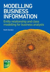 book Modelling Business Information: Entity relationship and class modelling for Business Analysts