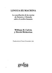 book Lingua ex machina : la conciliación de las teorías de Darwin y Chomsky sobre el cerebro humano