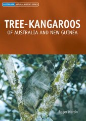 book Tree-Kangaroos of Australia and New Guinea