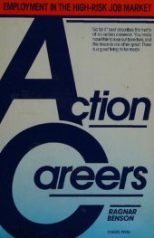 book Action Careers: Employment in the High Risk Job Market