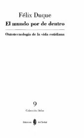 book El mundo por de dentro : ontotecnología de la vida cotidiana