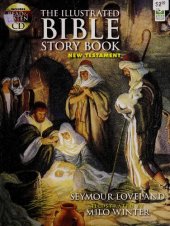 book The Illustrated Bible Story Book -- New Testament