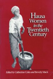 book Hausa Women in the Twentieth Century