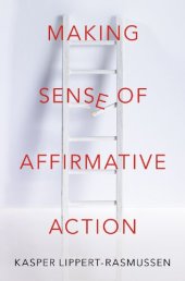 book Making Sense of Affirmative Action