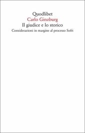 book Il giudice e lo storico. Considerazioni in margine al processo Sofri