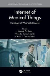 book Internet of Medical Things: Paradigm of Wearable Devices (Internet of Everything (IoE))