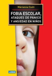 book Fobia escolar, ataques de pánico y ansiedad en niños