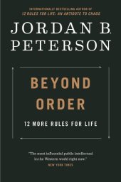 book Beyond Order: 12 More Rules for Life