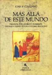 book Más allá de este mundo : paraísos, purgatorios e infiernos, un viaje a través de las culturas religiosas