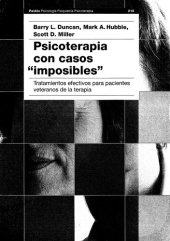 book Psicoterapia con casos "imposibles" : tratamientos efectivos para pacientes veteranos de la terapia