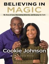 book Believing in Magic: my story of love, overcoming adversity, and keeping the faith