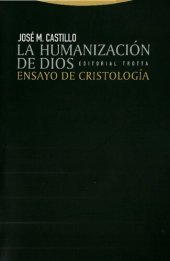 book La humanización de Dios: ensayo de cristología