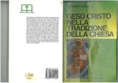 book Gesù Cristo nella tradizione della Chiesa. Per un'attualizzazione della cristologia di Calcedonia