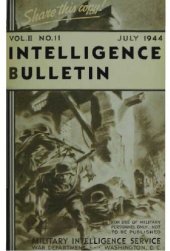 book Military Intelligence Service War Department - 1944-07 Intelligence Bulletin Vol 02 No 11