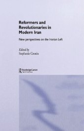 book Reformers and Revolutionaries in Modern Iran: New Perspectives on the Iranian Left