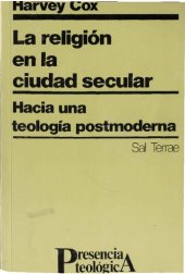 book La religion en la ciudad secular : hacia una teologia postmoderna.