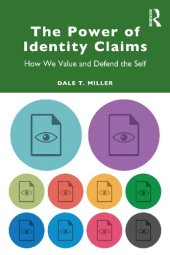 book The Power of Identity Claims: How We Value and Defend the Self