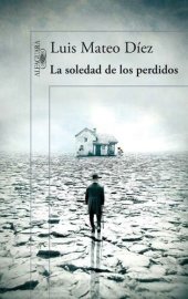 book La soledad de los perdidos