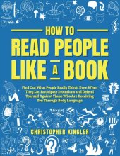 book How to Read People Like a Book: Find Out What People Really Think, Even When They Lie