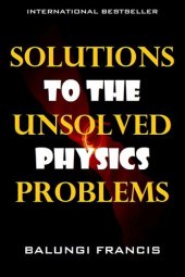 book Solutions to the Unsolved Physics Problems (1)