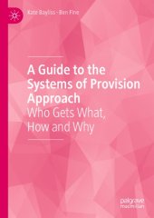 book A Guide To The Systems Of Provision Approach: Who Gets What, How And Why