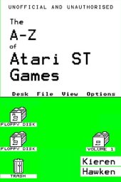 book The A-Z of Atari St Games: Volume 1