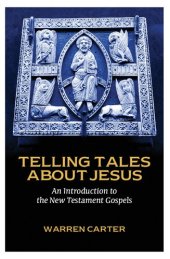 book Telling Tales About Jesus: An Introduction to the New Testament Gospels