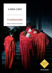 book Il cortocircuito. Storie di ordinaria ingiustizia