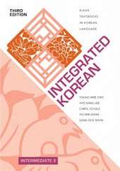 book Integrated Korean: Intermediate 2, Third Edition (KLEAR Textbooks in Korean Language)