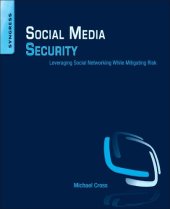 book Social Media Security: Leveraging Social Networking While Mitigating Risk