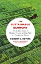 book The Sustainable Economy: The Hidden Costs of Climate Change and the Path to a Prosperous Future