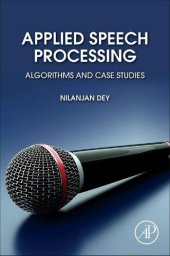 book Applied Speech Processing Algorithms: Algorithms and Case Studies