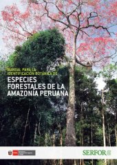 book Manual para la identificación botánica de especies forestales de la amazonía peruana