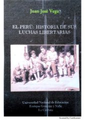 book El Perú: Historia de sus luchas libertarias