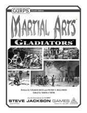 book GURPS 4th edition. Martial Arts: Gladiators