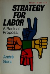 book TrategYs For Labor: A Radical Proposal