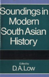 book Soundings in modern South Asian history