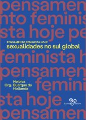 book Pensamento Feminista Hoje: Sexualidades No Sul Global