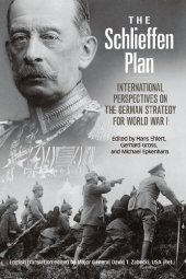 book The Schlieffen Plan: International Perspectives on the German Strategy for World War I