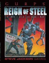 book GURPS Classic: Reign of Steel