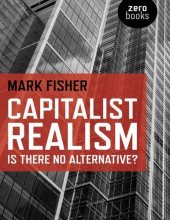 book Capitalist Realism: Is there no alternative?