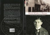 book Franz Kafka a Praha. Literární průvodce