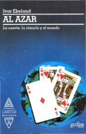 book Al azar : la probabilidad, la ciencia y el mundo