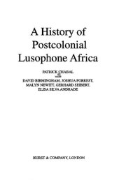 book A History of Postcolonial Lusophone Africa