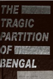 book The tragic partition of Bengal