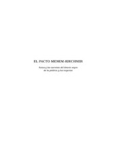 book El pacto Menem-Kirchner : Suiza y los secretos del dinero negro de la política y los negocios