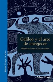 book Galileo y el arte de envejecer